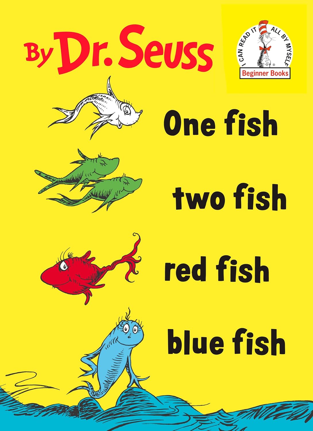 By Dr. Seuss: One Fish Two Fish Red Fish Blue Fish