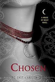 Chosen: A House of the Night Novel