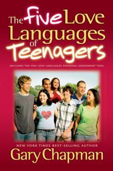 The five love languages of teenagers