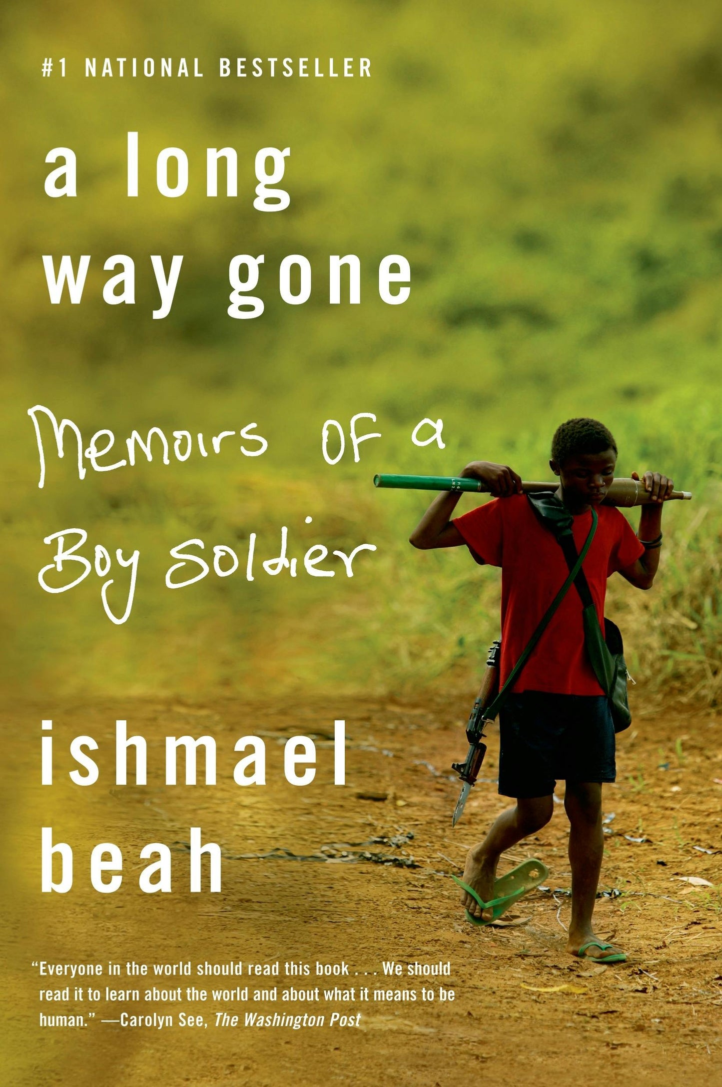 A long way gone: Memoirs of a Boy Soldier