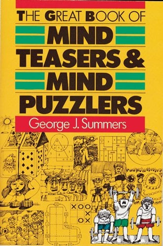 The Great Book of Mind Teasers and Mind Puzzlers