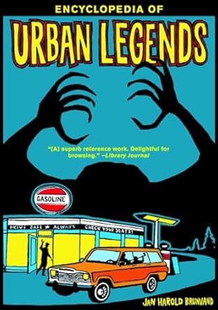 Encyclopedia of Urban Legends