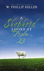 A Shepherd Looks at Psalm 23: Discovering God's Love for You
