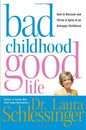 Bad Childhood Good life