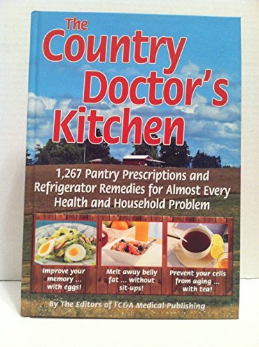 The Country Doctor's Kitchen Secrets Handbook