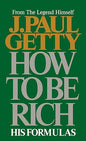 How To Be Rich: His Formulas