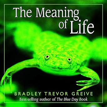 The Meaning of Life